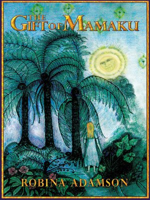 cover image of The Gift of Mamaku